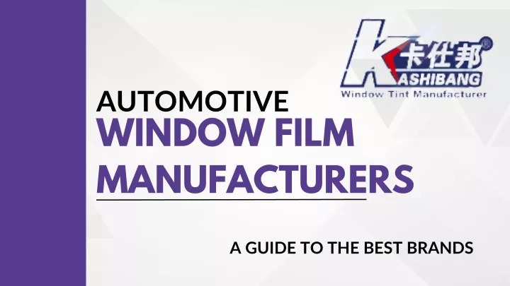 automotive window film manufacturers