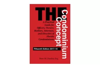 Download PDF The Condominium Concept A Practical Guide for Officers Owners Realt