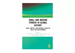 Ebook download Small and Medium Powers in Global History Trade Conflicts and Neu