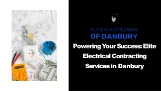 Powering Your Success: Elite Electrical Contracting Services in Danbury