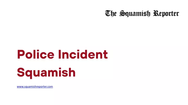police incident squamish