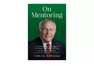 Ebook download On Mentoring Lessons Learned During an 80 Year Journey for ipad