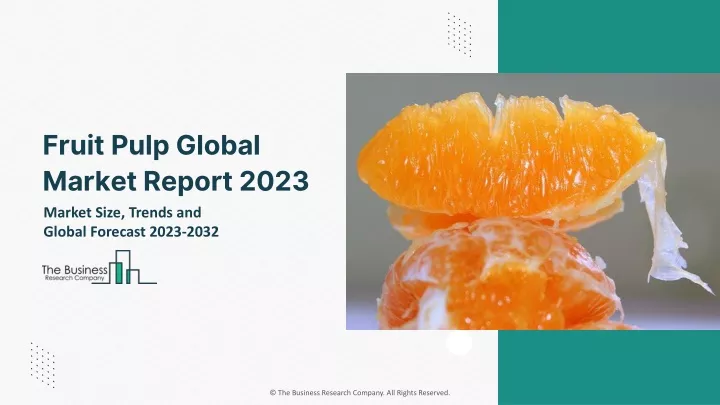 fruit pulp global market report 2023