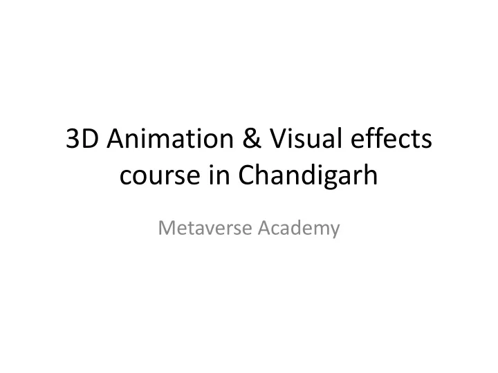 3d animation visual effects course in chandigarh