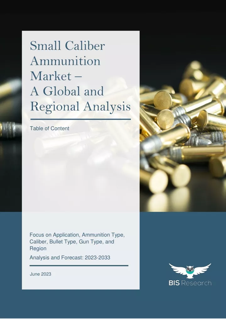 small caliber ammunition market a global