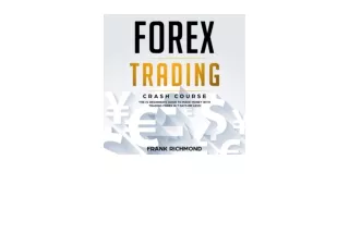 Download Forex Trading Crash Course The 1 Beginner s Guide to Make Money with Tr
