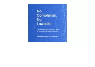 Download No Complaints No Lawsuits The Eleven Guiding Principles of Quality Risk