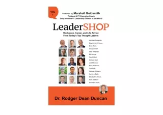 PDF read online LeaderSHOP Volume 1 Workplace Career and Life Advice From Todays