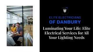 Luminating Your Life: Elite Electrical Services for All Your Lighting Needs