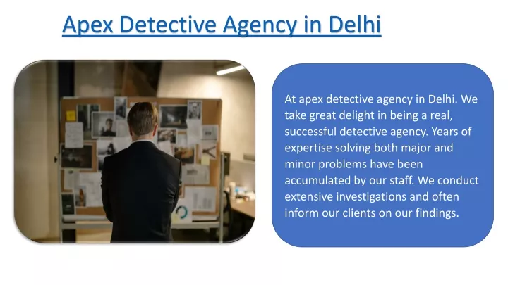 apex detective agency in delhi