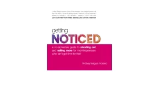 Download PDF Getting Noticed A No Nonsense Guide to Standing Out and Selling Mor