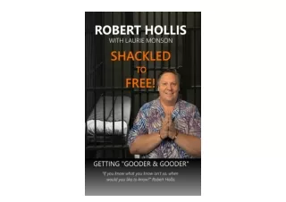 Download PDF Shackled to Free Getting Gooder Gooder for ipad