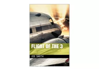 PDF read online Flight of The 3 for android