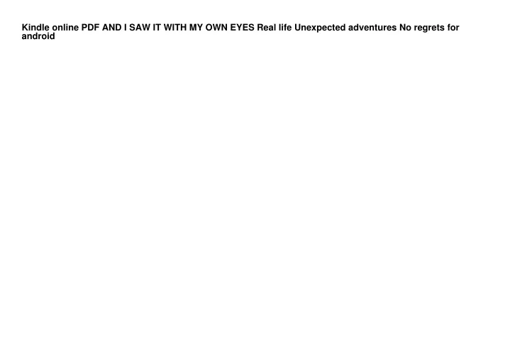 kindle online pdf and i saw it with my own eyes