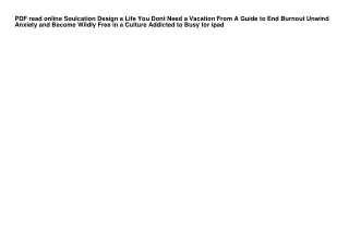 PDF read online Soulcation Design a Life You Dont Need a Vacation From A Guide t