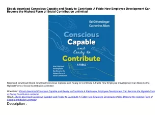 Ebook download Conscious Capable and Ready to Contribute A Fable How Employee De