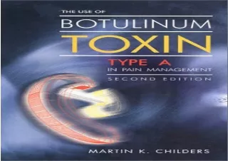 DOWNLOAD [PDF] The Use of Botulinum Toxin Type A in Pain Management