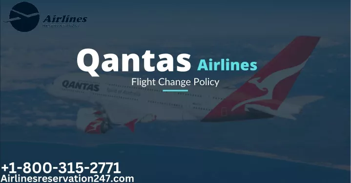 qantas airlines flight change policy