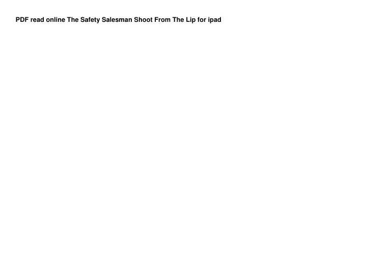 pdf read online the safety salesman shoot from