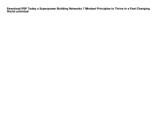 Download PDF Today s Superpower Building Networks 7 Mindset Principles to Thrive