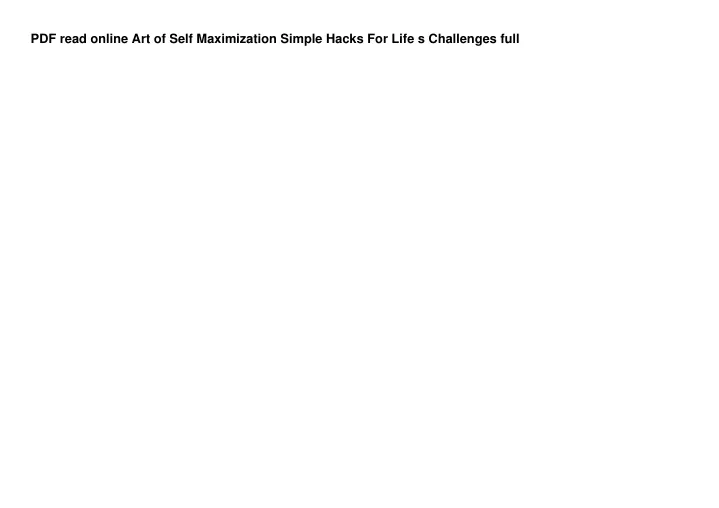 pdf read online art of self maximization simple