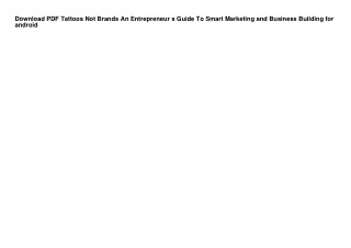 Download PDF Tattoos Not Brands An Entrepreneur s Guide To Smart Marketing and B