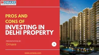 Pros and Cons of Investing in Delhi Property