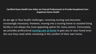 Certified Home Health Care Aides are Trained Professionals to Provide Exceptional Care : Angelicare Home Health