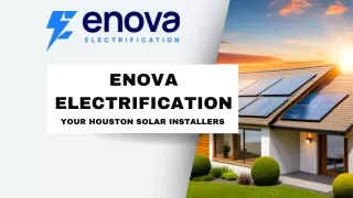 Enova Electrification Your Houston Solar Installers
