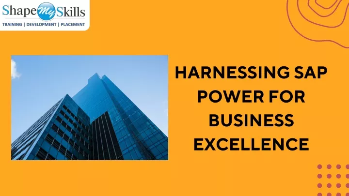 harnessing sap power for business excellence