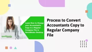 Process to Convert Accountants Copy to Regular Company File