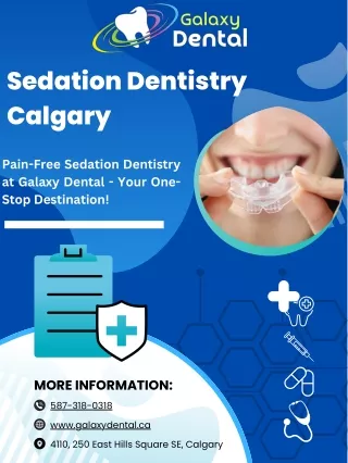 Best Sedation Dentistry in SE Calgary | Pain-Free Sedation Dentistry at Galaxy D