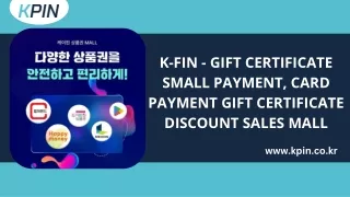Convenient Cultural Gift Certificate Mobile Phone Payment | KPIN