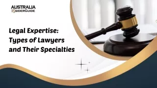 Legal Expertise Types of Lawyers and Their Specialties