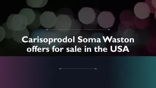 Carisoprodol Soma Waston offers for sale in the USA