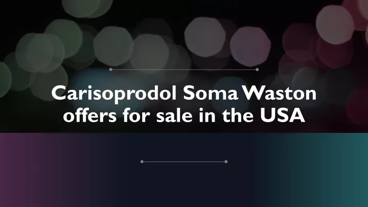carisoprodol soma waston offers for sale in the usa