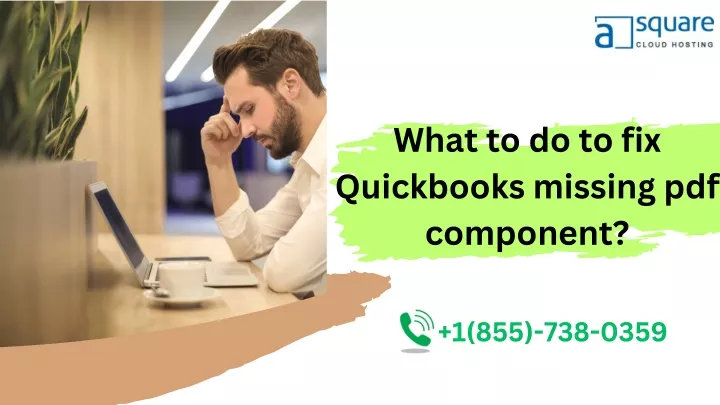 what to do to fix quickbooks missing pdf component