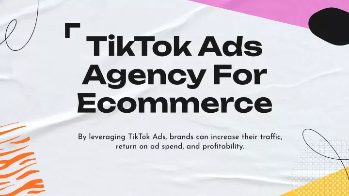 tiktok ads agency for ecommerce