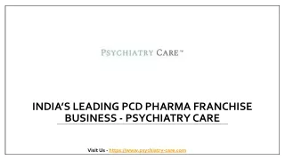 India’s Leading PCD Pharma Franchise Business - Psychiatry Care