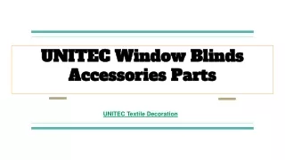 UNITEC Window Blinds Accessories Parts