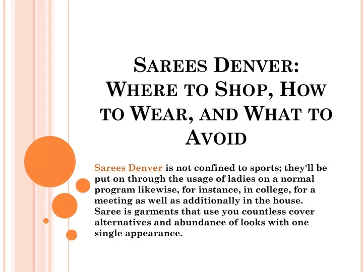 sarees denver where to shop how to wear and what to avoid