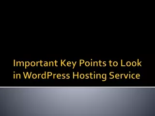 important key points to look in wordpress hosting service