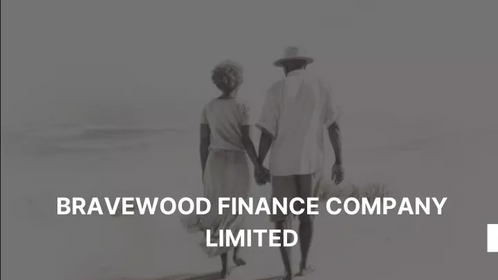 bravewood finance company limited