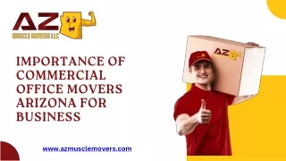 Importance of commercial office movers Arizona for business