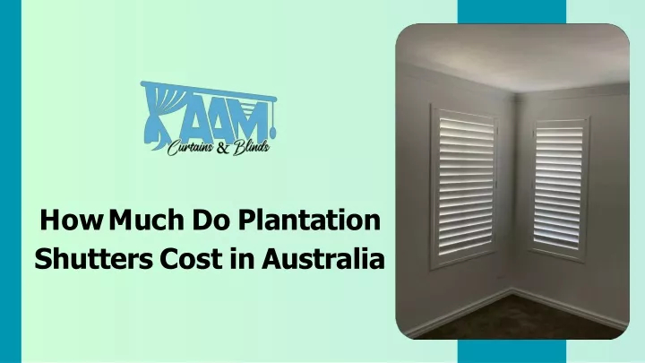 h o w m u c h d o p l a n t a t i o n shutters cost in australia