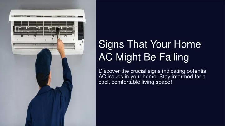 signs that your home ac might be failing