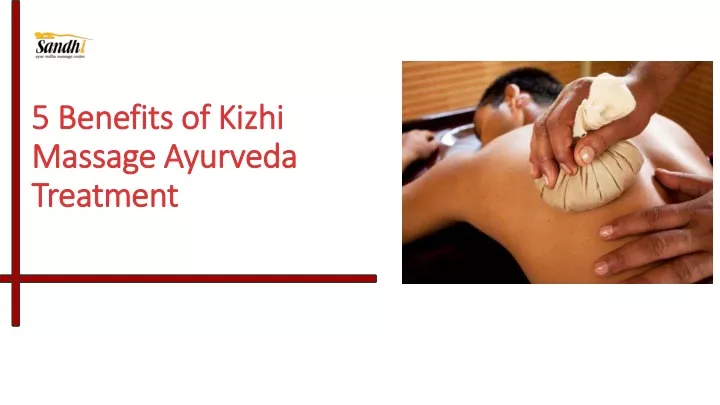 5 benefits of kizhi massage ayurveda treatment