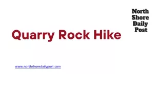 Quarry Rock Hike - www.northshoredailypost.com
