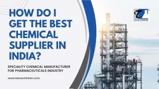 How Do I Get the Best Chemical Supplier in India?