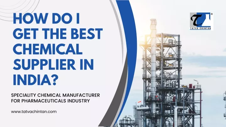 how do i get the best chemical supplier in india